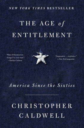 The Age of Entitlement: America Since the Sixties