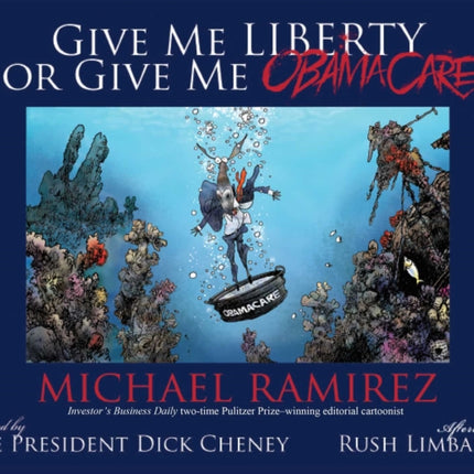 Give Me Liberty or Give Me Obamacare