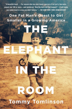 The Elephant in the Room One Fat Mans Quest to
