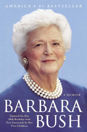 Barbara Bush: A Memoir