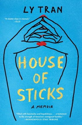 House of Sticks: A Memoir