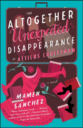 The Altogether Unexpected Disappearance of Atticus Craftsman