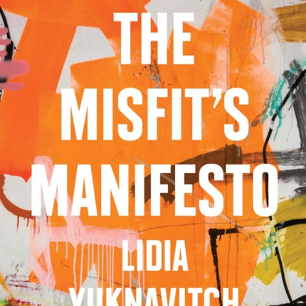 The Misfit's Manifesto