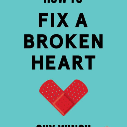 How to Fix a Broken Heart