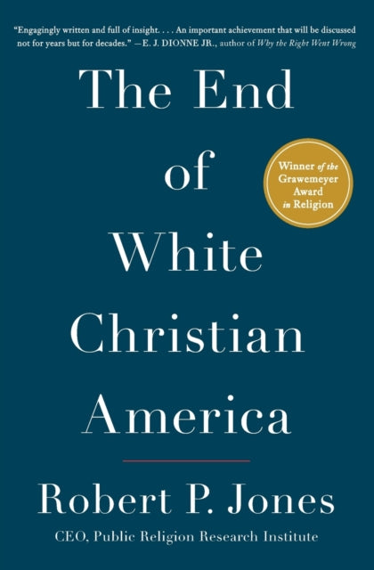 The End of White Christian America