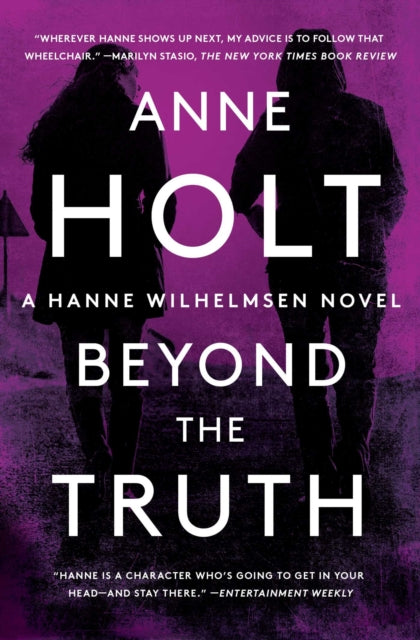 Beyond the Truth: Hanne Wilhelmsen Book Sevenvolume 7