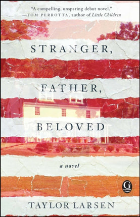 Stranger, Father, Beloved