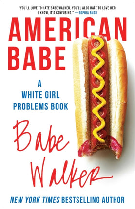 American Babe A White Girl Problems Book