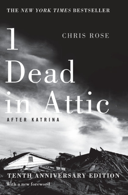 1 Dead in Attic: After Katrina