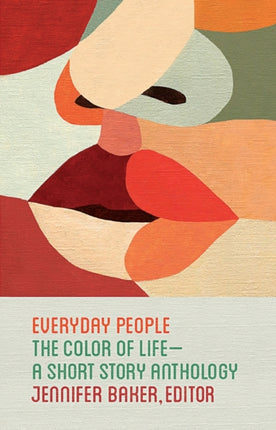 Everyday People The Color of LifeA Short Story