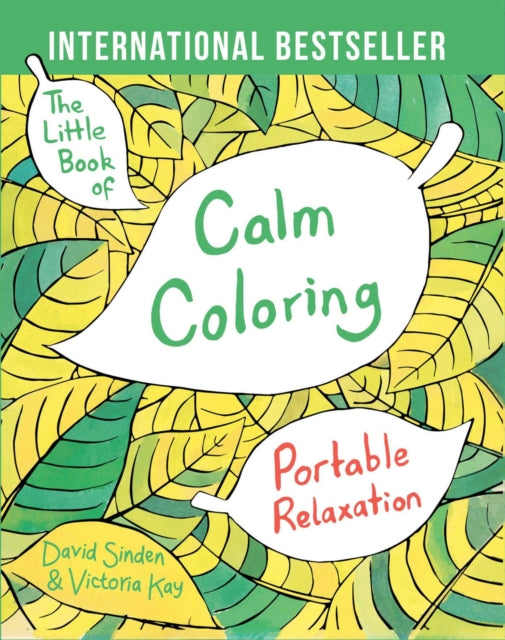 The Little Book of Calm Coloring: Portable Relaxation