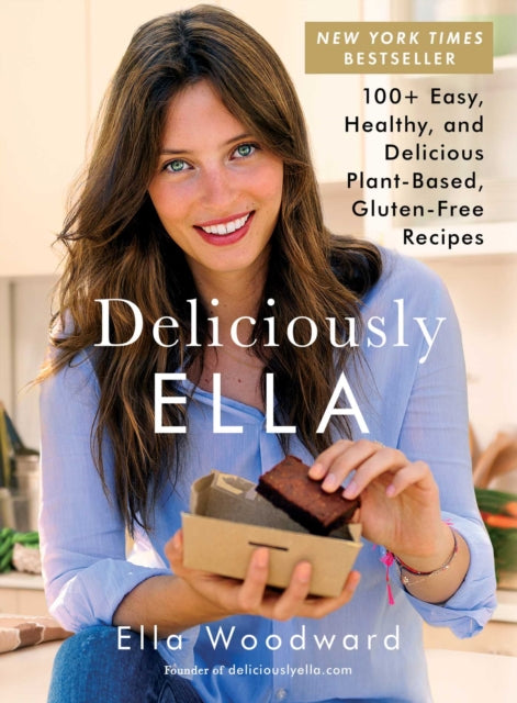 Deliciously Ella: 100+ Easy, Healthy, and Delicious Plant-Based, Gluten-Free Recipesvolume 1