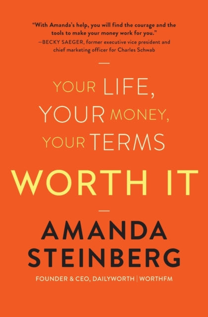 Worth It: Your Life, Your Money, Your Terms