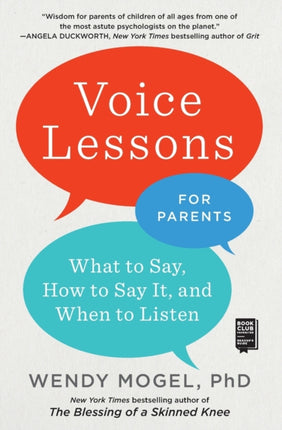 Voice Lessons for Parents: What to Say, How to Say It, and When to Listen