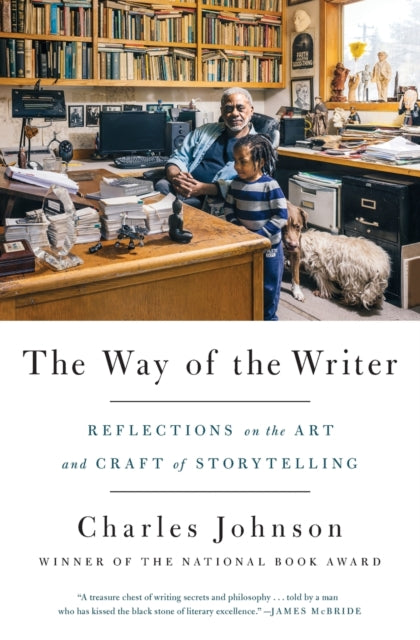 The Way of the Writer: Reflections on the Art and Craft of Storytelling