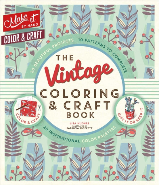 The Vintage Coloring & Craft Book