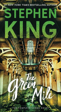 The Green Mile: The Complete Serial Novel