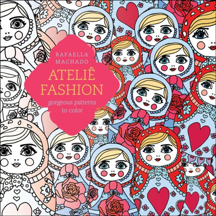 Ateli Fashion Gorgeous Patterns to Color