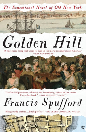 Golden Hill: A Novel of Old New York