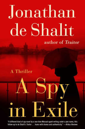 A Spy in Exile: A Thriller