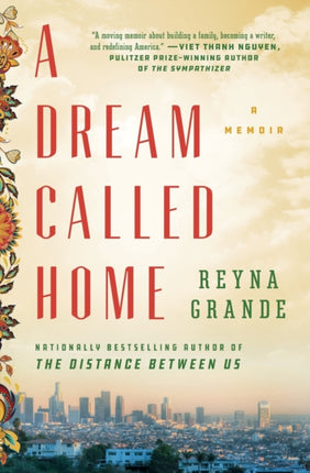 A Dream Called Home: A Memoir