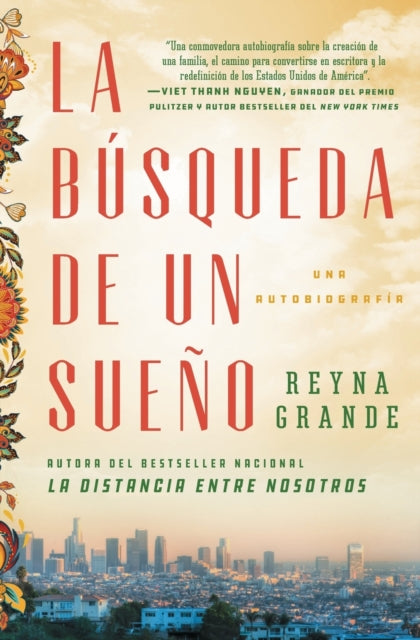 La Búsqueda de Un Sueño (a Dream Called Home Spanish Edition): Una Autobiografía