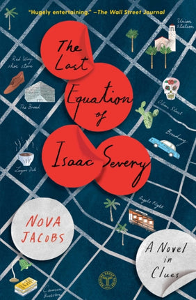 The Last Equation of Isaac Severy: A Novel in Clues