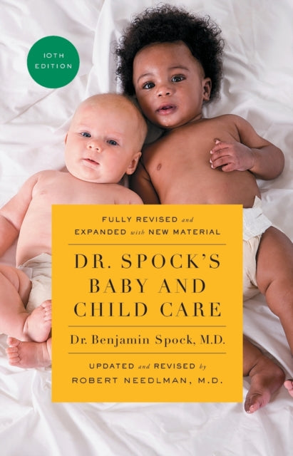 Dr. Spock's Baby and Child Care, 10th Edition