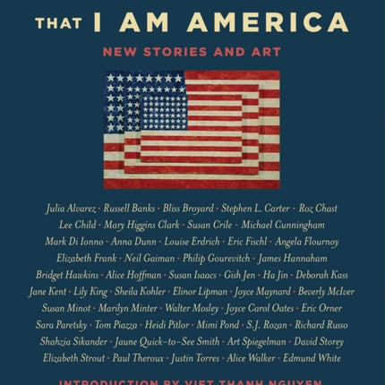 It Occurs to Me That I Am America: New Stories and Art