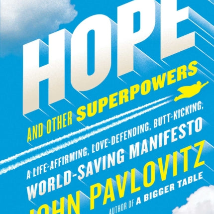 Hope and Other Superpowers