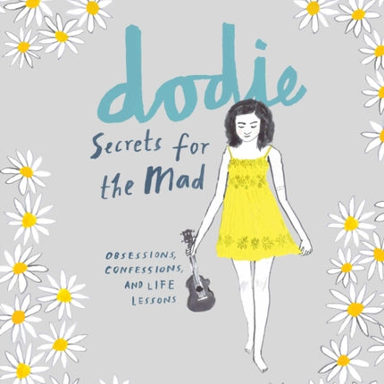 Secrets for the Mad
