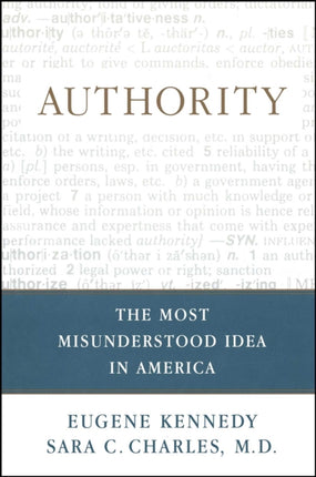 Authority The Most Misunderstood Idea In America