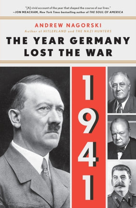 1941: The Year Germany Lost the War: The Year Germany Lost the War