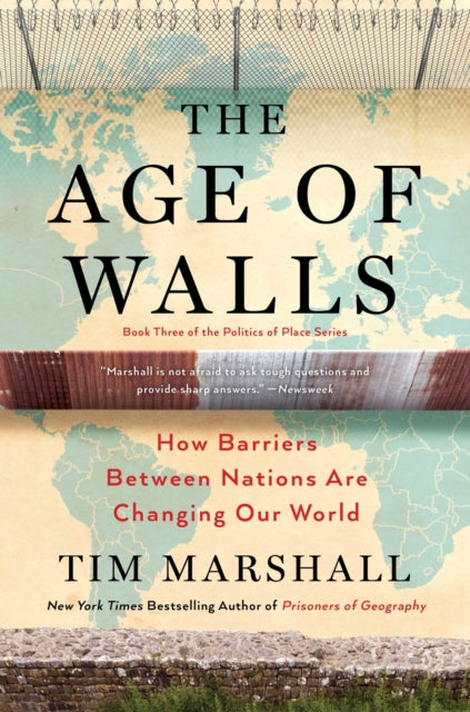 The Age of Walls: How Barriers Between Nations are Changing Our World