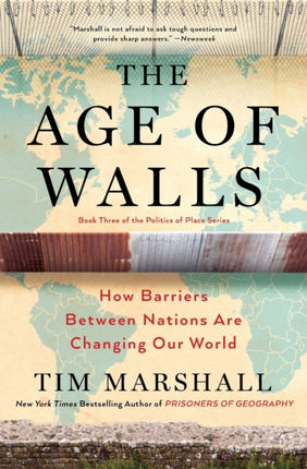 The Age of Walls: How Barriers Between Nations Are Changing Our World