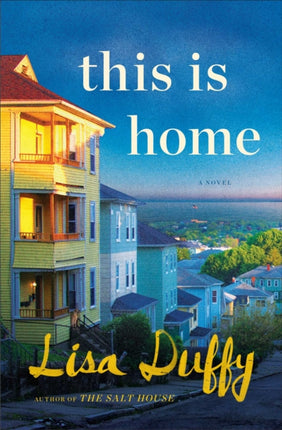 This Is Home: A Novel