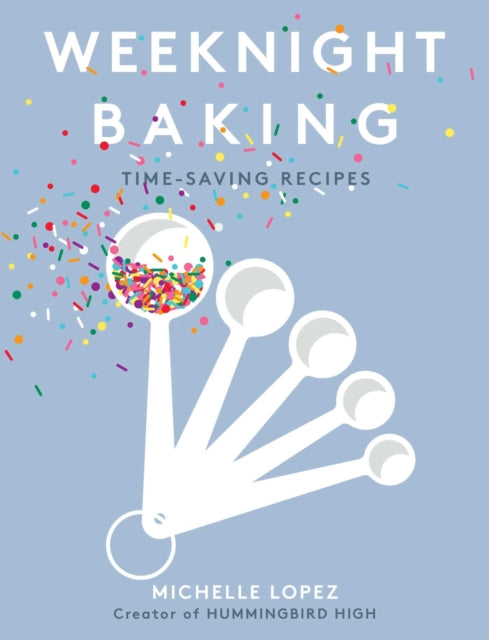 Weeknight Baking Recipes to Fit Your Schedule