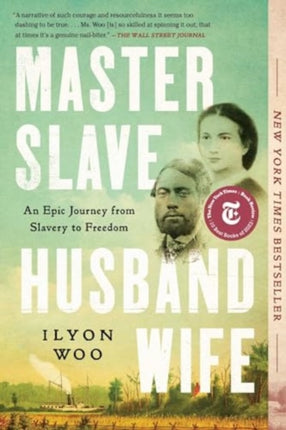 Master Slave Husband Wife: An Epic Journey from Slavery to Freedom