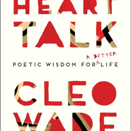 Heart Talk Poetic Wisdom for a Better Life