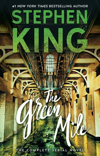 The Green Mile: The Complete Serial Novel