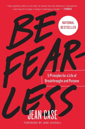 Be Fearless 5 Principles for a Life of Breakthroughs and Purpose