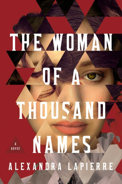 The Woman of a Thousand Names