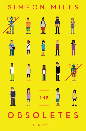 The Obsoletes A Novel