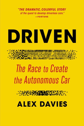 Driven: The Race to Create the Autonomous Car