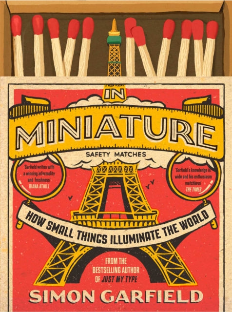 In Miniature: How Small Things Illuminate the World