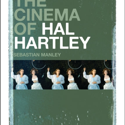 The Cinema of Hal Hartley