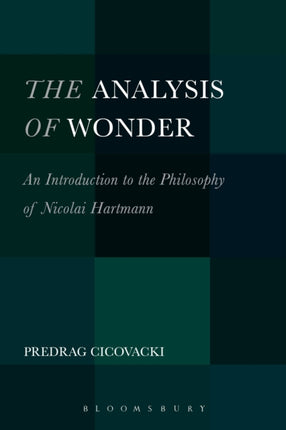 The Analysis of Wonder An Introduction to the Philosophy of Nicolai Hartmann