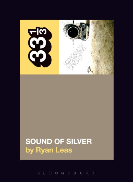 LCD Soundsystem’s Sound Of Silver