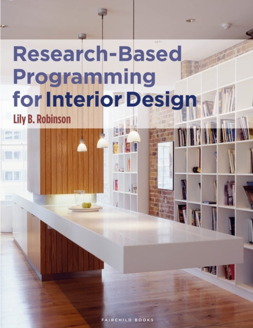 Research-Based Programming for Interior Design