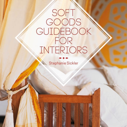 Soft Goods Guidebook for Interiors